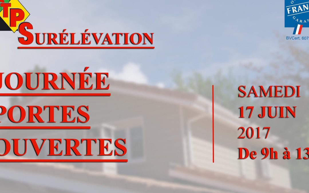Journée portes ouvertes surélévation !
